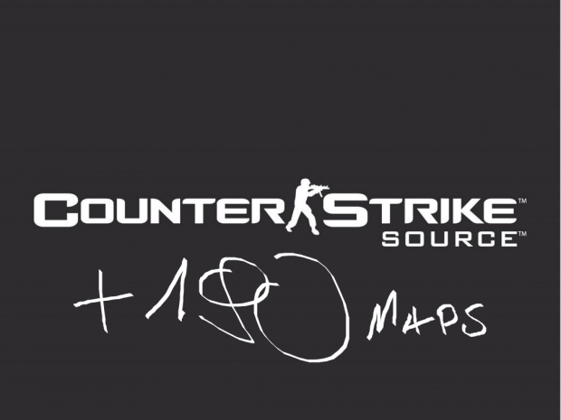 Counter Strike Source +++ Over 190 maps  +++