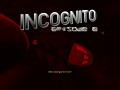 Incognito Episode 0