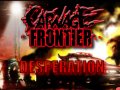 Carnage Frontier: Desperation