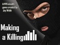 Making a Killing