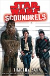 Star Wars: Scoundrels. Timothy Zahn!