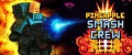 Pineapple Smash Crew Released
