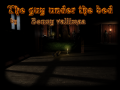 The Guy Under The Bed