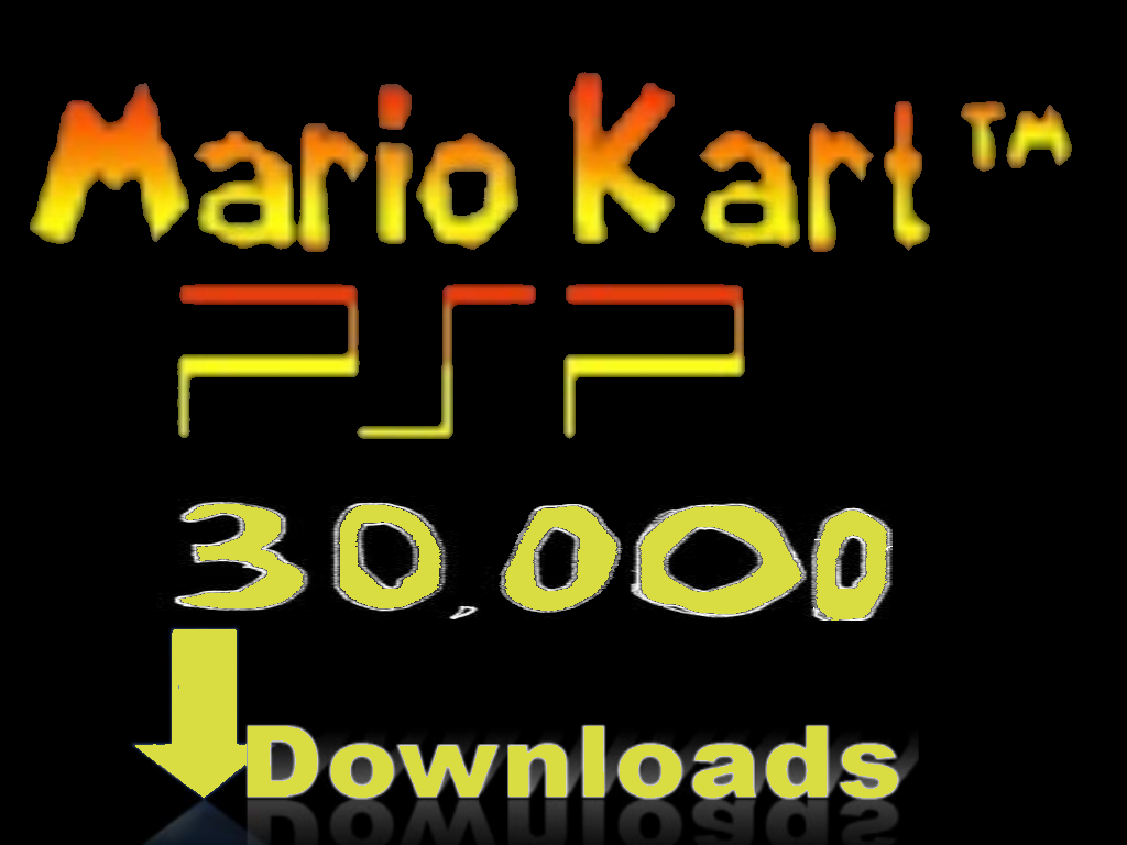 We reached 30,000 downloads! news - Mario Kart PSP (Lua ...