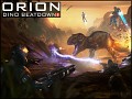 ORION: Dino Beatdown - VIDDOC 001 - "Prepare for Take-Off!"