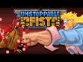 Unstoppable Fist Now Available