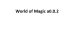 World of Magic 0.0.2 Changelog