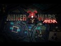 Introducing Miner Wars Arena!