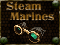 Steam Marines - video by Lycoplays and a cute robot