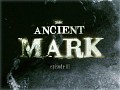 The Ancient Mark - Episode 1 Released on Desura