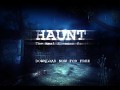 Download and play Haunt NOW!
