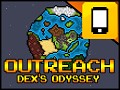 Now Available! OutReach Dex's Odyssey