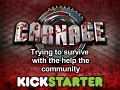 Carnage Live! on Kickstarter