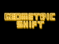geometric Shift - Development Update 04