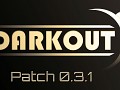 Darkout patch 0.3.1 is out! revamped HUD included!