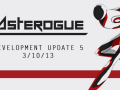 Weekly Development Update #5! (3/10/13)