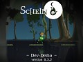 Schein's Dev-Demo v 0.3.2 is out now!