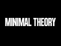 Minimal Theory Let's Play + News