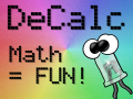 DeCalc is available - turn math into fun!