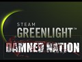 Damned Nation: Now on Greenlight