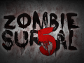 Many new features are being added to "Zombie Sur5al!"