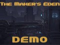 The Maker's Eden Demo Released