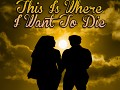 This Is Where I Want To Die - Desura Release