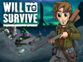 Will To Survive Kickstarter Launched! 