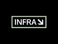 INFRA has been given the Greenlight