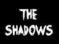 How to play "The Shadows"