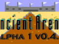 Ancient Arena Alpha 1 Update v0.4.0