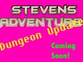 Steven's Adventure is BACK!