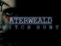 Now officially out! -Aterweald: Witch Hunt