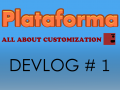 Plataforma's new devlog