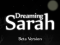 Dreaming Sarah - Early Access