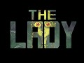 "The Lady" Launches on IndieGoGo