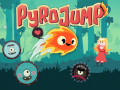PyroJump : Launch date revealed  !