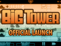Big Tower official launch