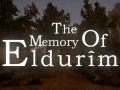 The Memory of Eldurim - Now Available on Steam!