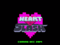 Heart&Slash- Launching Kickstarter on FRIDAY!