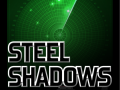 Announcing Steel Shadows