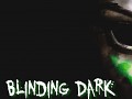 Blinding Dark - Dev Blog #15