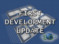 First Development Update