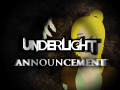 Underlight Announcement