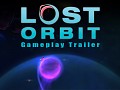 LOST ORBIT: New Gameplay Footage