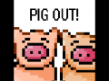 Pig Out! Version 1.21 Released