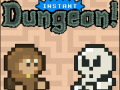 Instant Dungeon! Released for PC!
