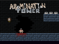 Abomination Tower: Pre-alpha Trailer 