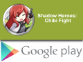 Shadow Heroes: Chibi fight
