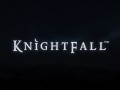 First Look at KnightFall™ 